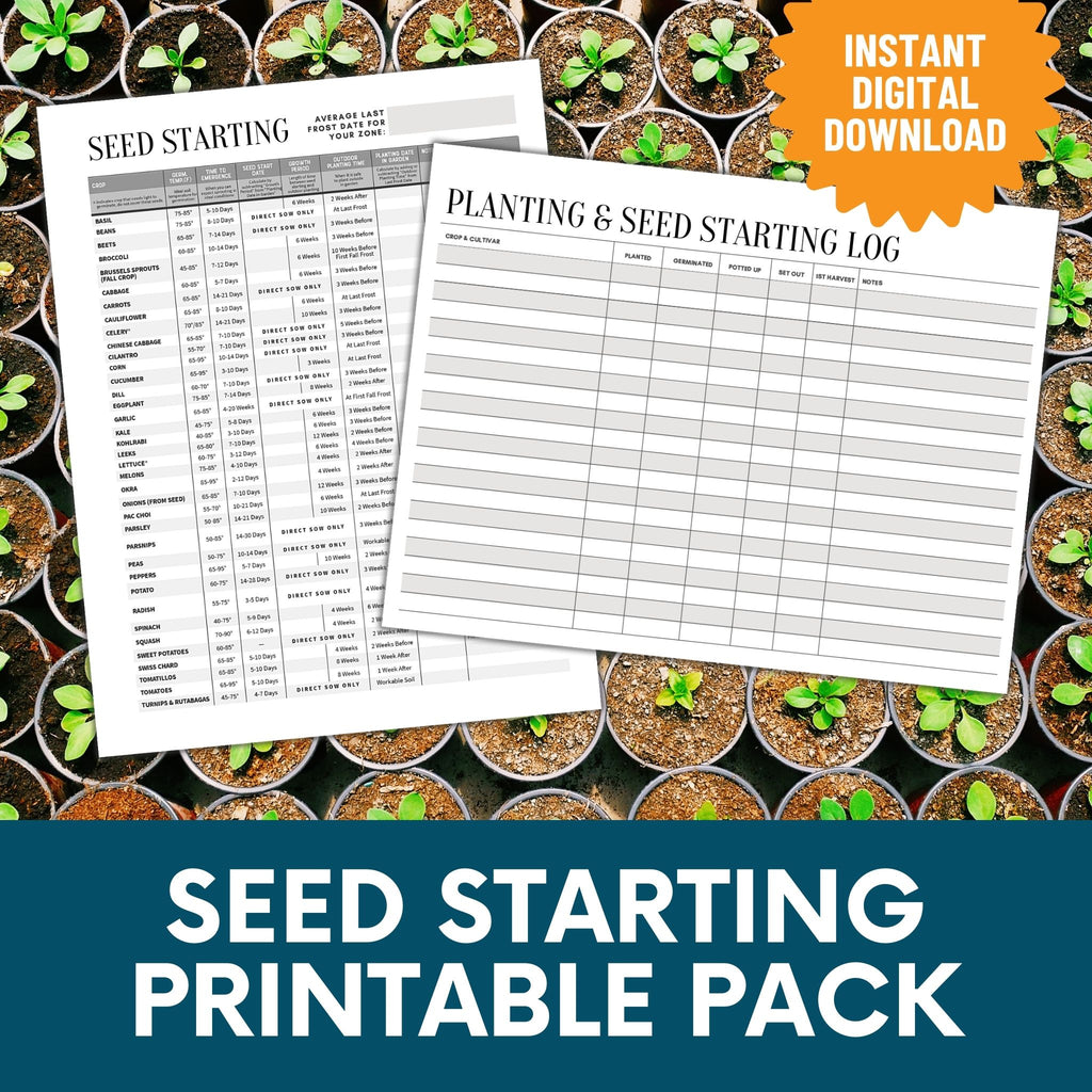 Image shows the two printables in the Seed Starting Printable Pack. Orange Starburst reads "Instant Digital Download."