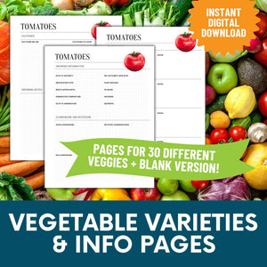 Sample pages for Tomatoes shown to advertise for the Vegetable Varieties & Info Pages Product. A green ribbon proclaims "Pages for 30 Different Veggies + Blank Version!" and an Orange Starburst says "Instant Digital Download"